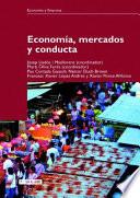 libro Economía, Mercados Y Conducta